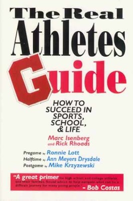 Real Athletes Guide: How to - Paperback, by Isenberg Marc; Rhoads - Very Good