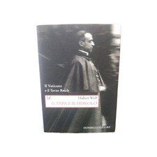 Papst und Teufel Hubert Wolf Prima Ed Donzelli Vatikan Drittes Reich Pius XII