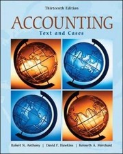 ACCOUNTING: TEXTS AND CASES (IRWIN ACCOUNTING) By Robert Anthony & David Hawkins