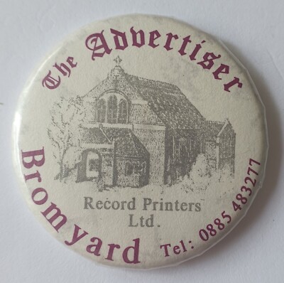 Button Badge: The Advertiser Bromyard Record Printers Ltd
