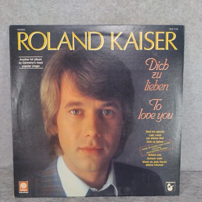 Vinyl LP 1981 Roland Kaiser   Dich Zu Lieben PLD 7112