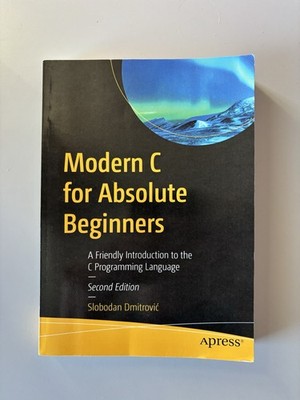 Modern C Programming For Absolute Beginners (Second Edition) - Good Condition
