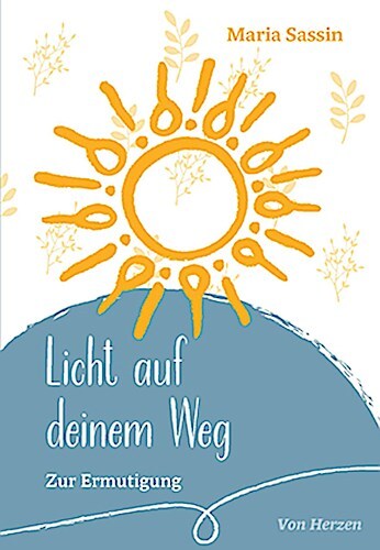 Licht Auf Deinem Weg Maria Sassin