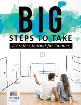 Inspira Journals - Big Steps to Take  A Project Journal for Couples - - X555z