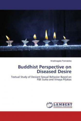 Thumbnail - Buddhist Perspective On Diseased Desire Textual Study Of Deviant