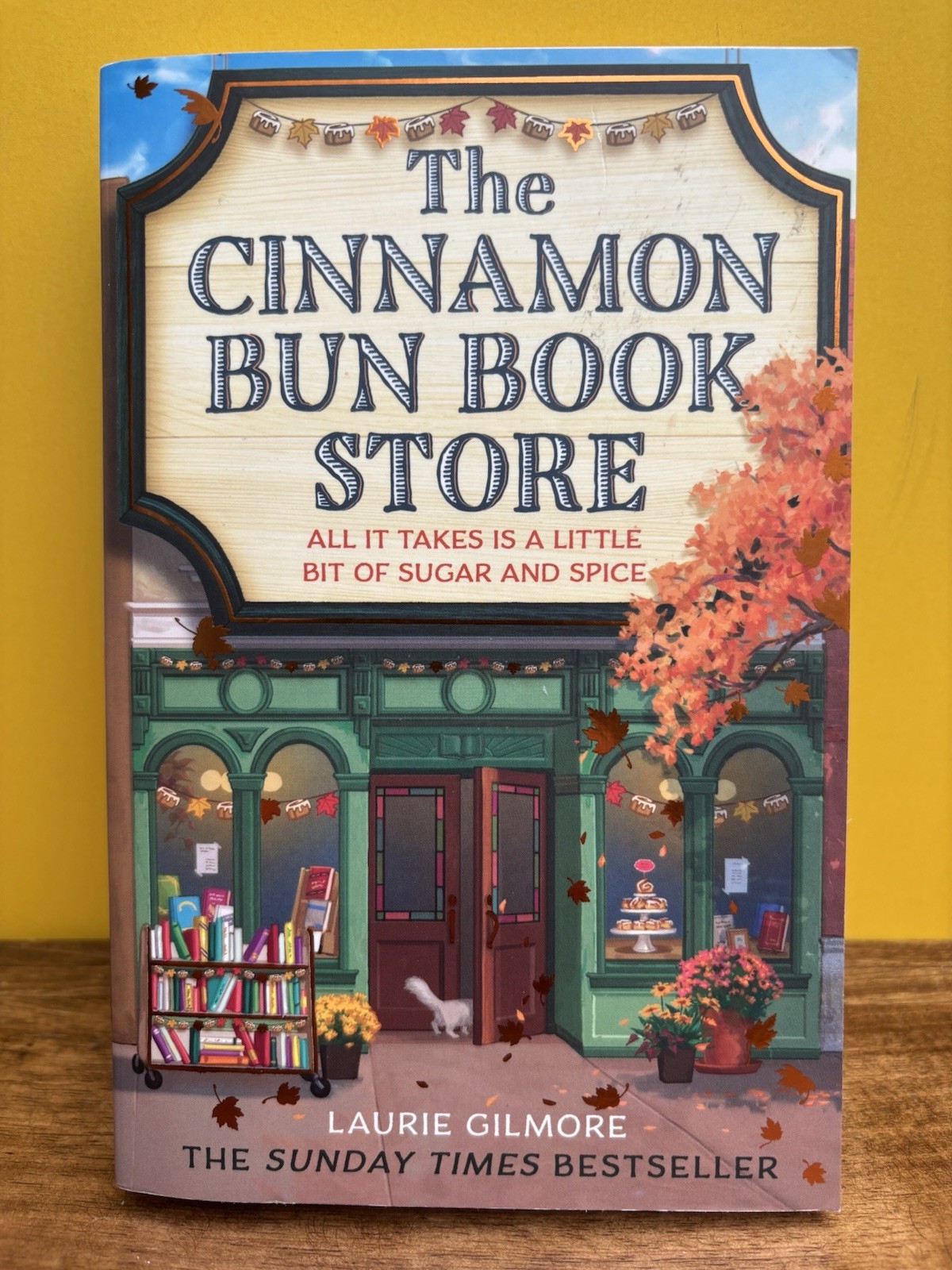 Cinnamon Bun Book Store (Dream Harbor, Book 2) by Laurie Gilmore. Paperback.