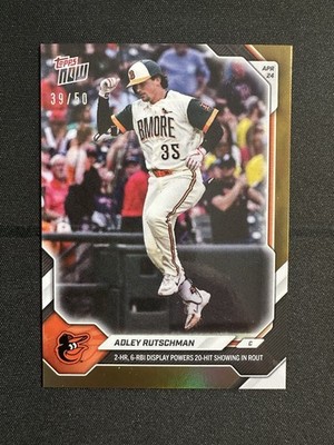 Adley Rutschman 2 HRs 6 RBIs - 2026 MLB Topps NOW - Card 118 Gold Foil 39/50
