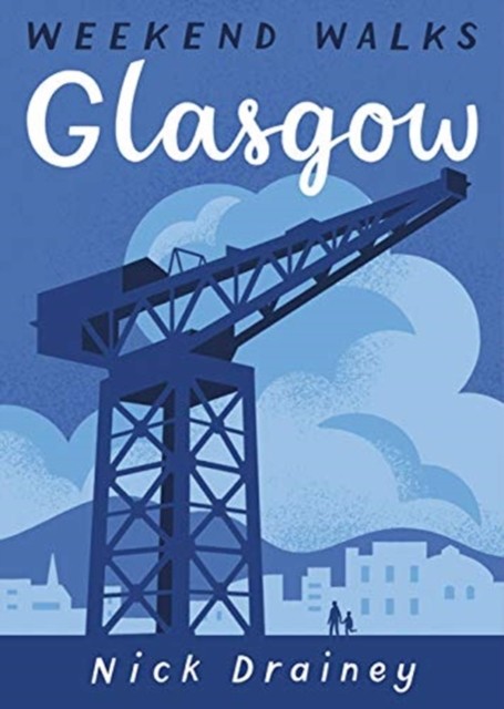Glasgow: Weekend Walks - Image 4