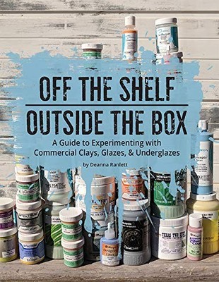 OFF THE SHELF | OUTSIDE THE BOX By Deanna Ranlett & Ash Neukamm **Excellent**
