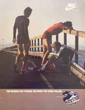 Nike Ad            THE HARDER YOU PUSHED,...