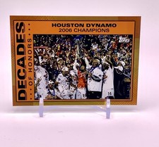 Houston Dynamo 2025 Topps MLS 30th Anniversary #DOH-11 Decades # /25 2006