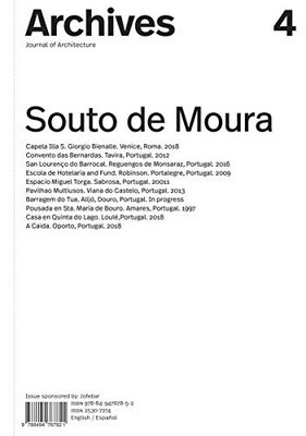 EDUARDO SOUTO DE MOURA: ARCHIVES #4 (ARCHIVES: JOURNAL OF By Carlos Quintans