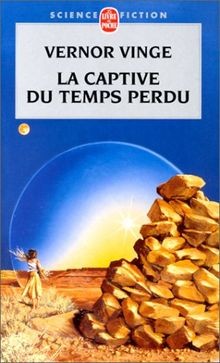 La captive du temps perdu  von Vinge, Vernor, Manfrédo, ... | Buch | Zustand gut
