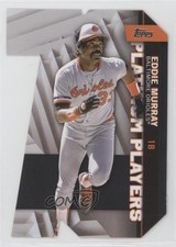 2021 Update Topps Platinum Players Die-Cuts Black 213/299 Eddie Murray HOF 00ep