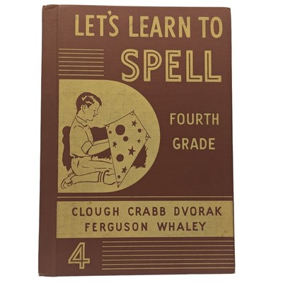 Vintage 1940's LET'S LEARN TO SPELL Fourth Grade 