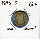 W@W 1893-o  Barber Dime, ( Low Mintage Date !!!! ) G+ !!!!!!!!!!