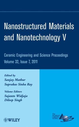 Ceramic Engineering and Science Proceedings Ser.: Nanostructured Materials ...