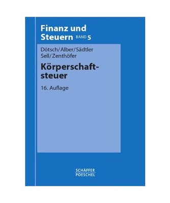 Körperschaftsteuer, Ewald Dötsch, Matthias Alber, Wolfgang Sädtler, Hartmut S
