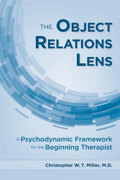 The Object Relations Lens | Christopher W. T. Miller | Englisch | Taschenbuch-image
