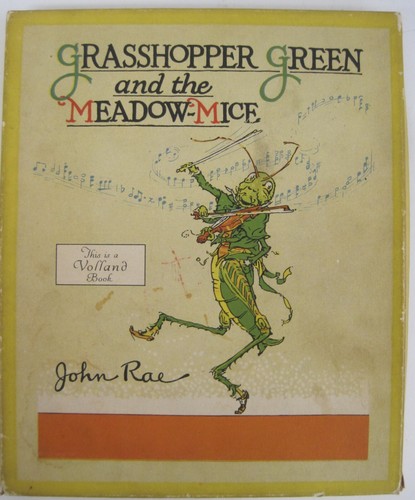 Grasshopper Green and The Meadow Mice by John Rae, 1922 (HC)