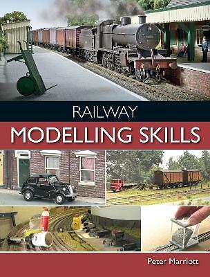 Railway Modelling Skills by Peter Marriott (Paperback, 2015)