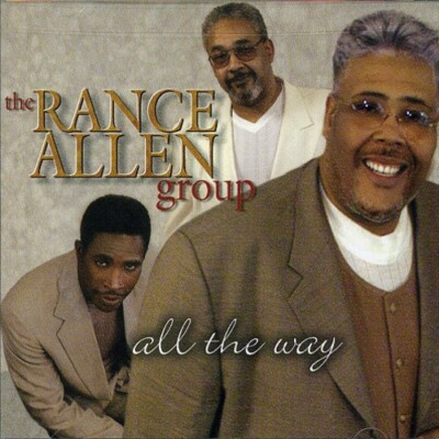 The Rance Allen Group ''All The Way''