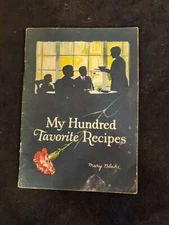 My Hundred Favorite Recipes - Mary Blake - Carnation Milk Co - 1924 - PB Vntg