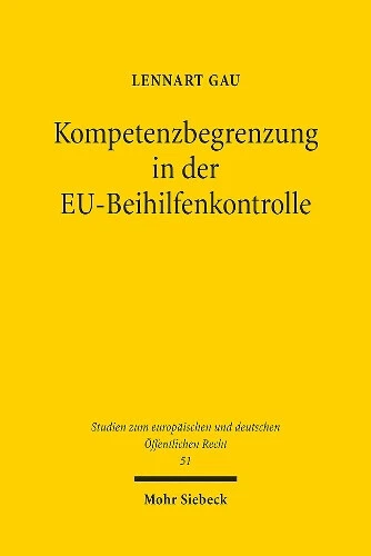 Kompetenzbegrenzung in der EU-Beihilfenkontrolle: Ein Prozess dynamischer - Picture 2 of 2