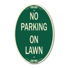 SignMission Designer Series Sign - No Parking on Lawn 12" x 18" Aluminum Sign
