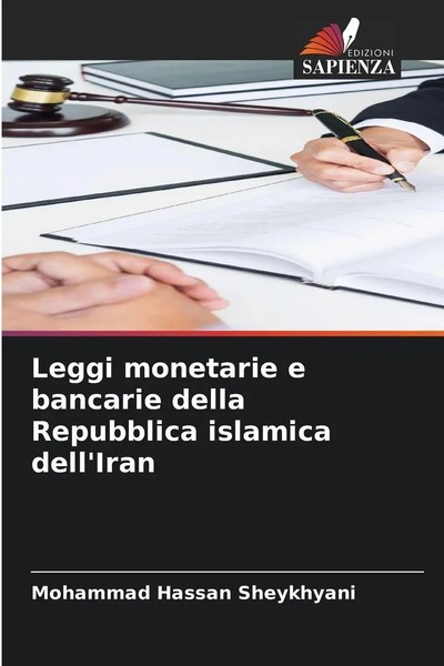 Leggi Monetarie E Bancarie Della Repubblica Islamica Dell'iran Sheykhyani Buch-image
