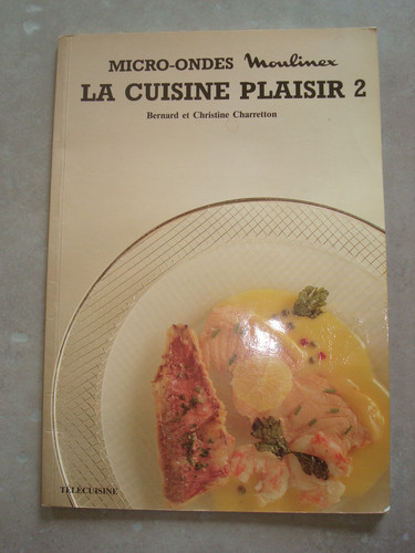 Mikrowelle La cuisine pleasure Bernard und Christine Charretton Band 1 und 2