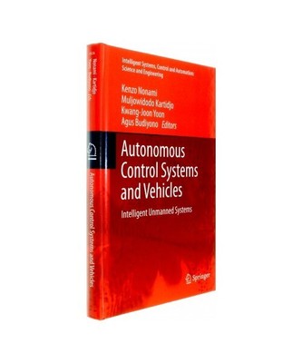 Autonomous Control Systems and Vehicles: Intelligent Unmanned Systems