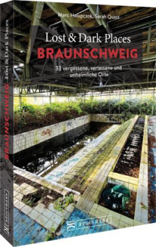 Thumbnail - Lost & Dark Places Braunschweig 33 Vergessene, Verlassene Und