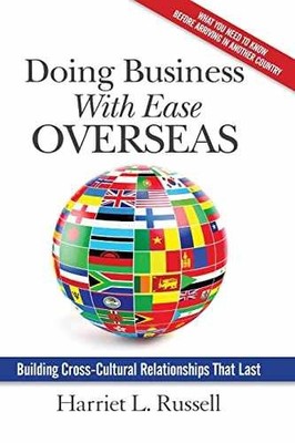 Doing Business with Ease Overseas: - Paperback, by Russell Harriet L - Very Good