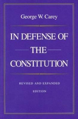 In Defense of the Constitution, 2nd Edition, Georg