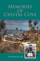 R. Denzil Lee Aia | Memories Of Crystal Cove | Taschenbuch | Englisch (2018)