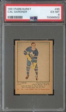 1951-52 PARKHURST #85 CAL GARDNER PSA 6 (RC) MAPLE LEAFS *CC0074