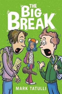 Mark Tatulli The Big Break (Gebundene Ausgabe)