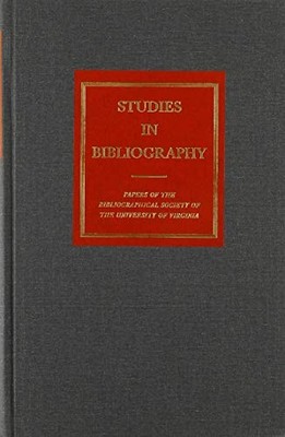 Studies in Bibliography, v. 60: Papers of the... - David L. Vander Meulen (ed...