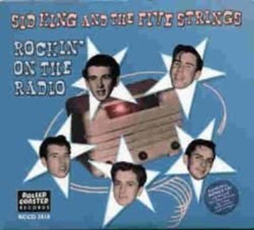 Sid King Rockin' on the Radio: Live on Ktae Texas 1955/Live on the Big D Ja (CD)