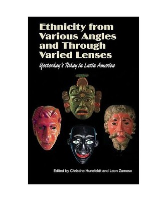 Ethnicity from Various Angles and Through Varied Lenses: Yesterday's Today in La