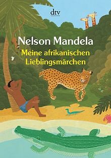 Meine afrikanischen Lieblingsmärchen von Mandela, Nelson | Buch | Zustand gut