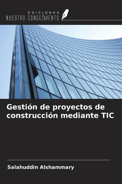 Salahuddin Alshammary | GestióN De Proyectos De ConstruccióN Mediante Tic | Buch-image