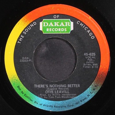 OTIS LEAVILL: there's nothing better / glad i met you DAKAR 7'' Single 45 RPM