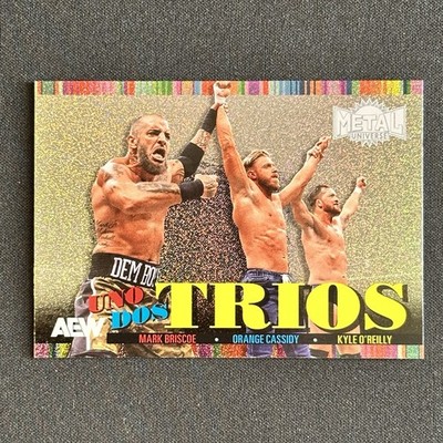 2025 Skybox AEW Metal Universe Uno Dos Trios Briscoe Cassidy O'Reilly #UDT-5