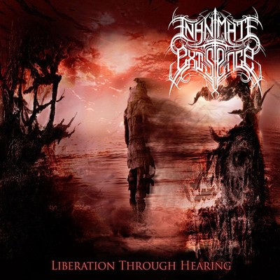 Inanimate Existence Liberation Through Hearing (CD)