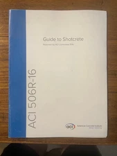 Used ACI 506R-16: Guide to Shotcrete