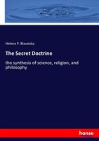 The Secret Doctrine Helena P. Blavatsky