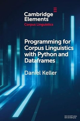 Programming for Corpus Linguistics w..., Keller, Daniel