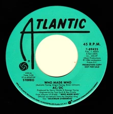 AC/DC   WHO MADE WHO   1986 PROMO 45 WITH THE FACTORY SLEEVE   ANGUS YOUNG